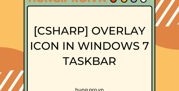 [CSHARP] OVERLAY ICON IN WINDOWS 7 TASKBAR