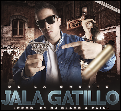 De La Ghetto - Jala Gatillo