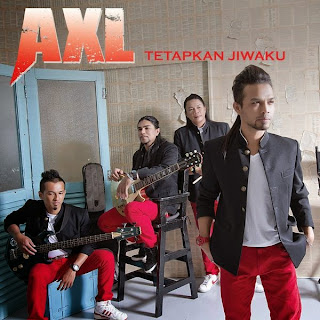 Axl's - Tetapkan Jiwaku MP3