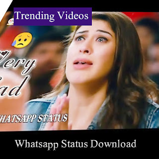 Best Sad Whatsapp Status Video Download in Hindi Song
