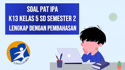 [www.dokumenguru.com] Soal PAT IPA Kelas 5 SD Semester 2 Kurikulum 2013 Lengkap dengan Pembahasan