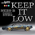 DOWNLOAD: NEZO B feat. STDZ - Keep It Low (New Song)