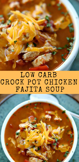 Low Carb Crock Pot Chicken Fajita Soup