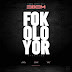 Music Download: Edem – Fokoloyor (Prod by B2)