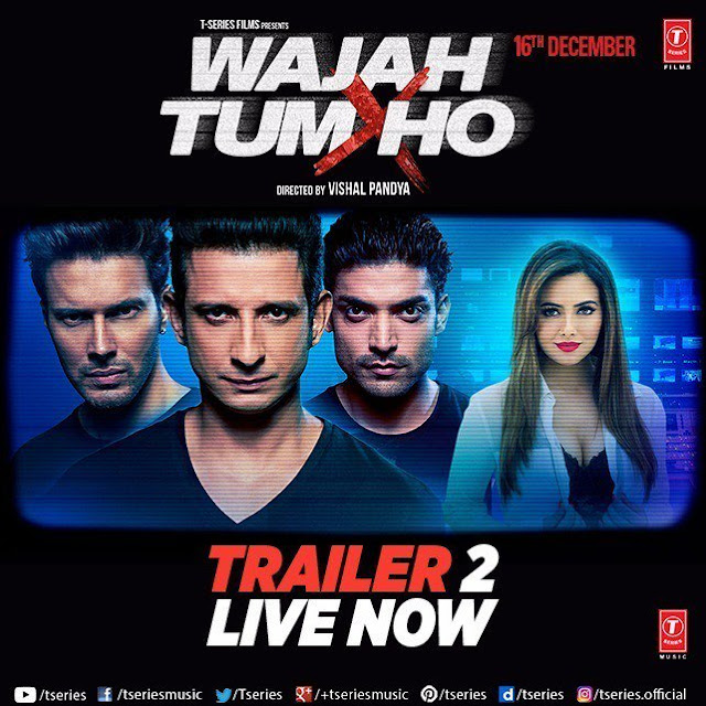 2nd Trailer of Wajah Tum Ho Movie