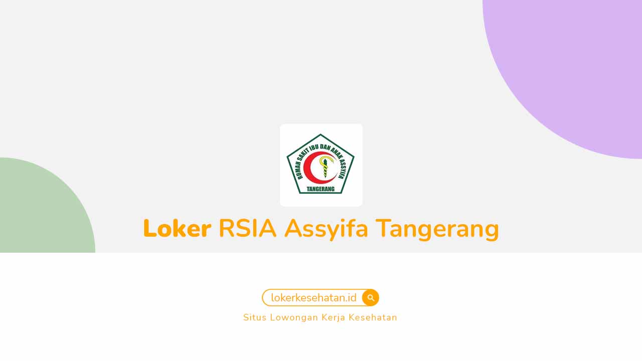 Loker RSIA Assyifa