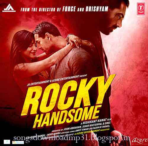 Mp3 Songs Free Download 2016 || Rockey Handsome Hindi Movie