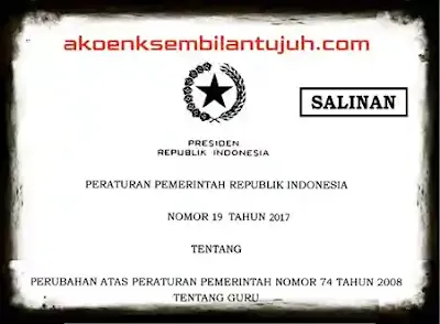 Peraturan Pemerintah (PP) Nomor 19 Tahun 2017