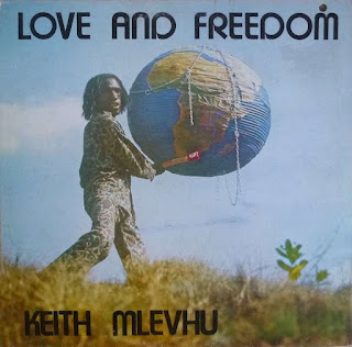 Keith Mlevhu “Love And Freedom” 1976  Zambia  Psych Prog Afro Psych