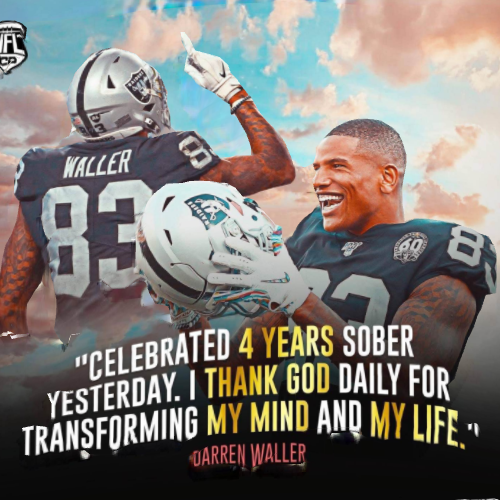 ,Oakland Raiders Celebrated 4 years sober yesterday. I thank god daily for trnsforming my mind and my life. Darren Waller