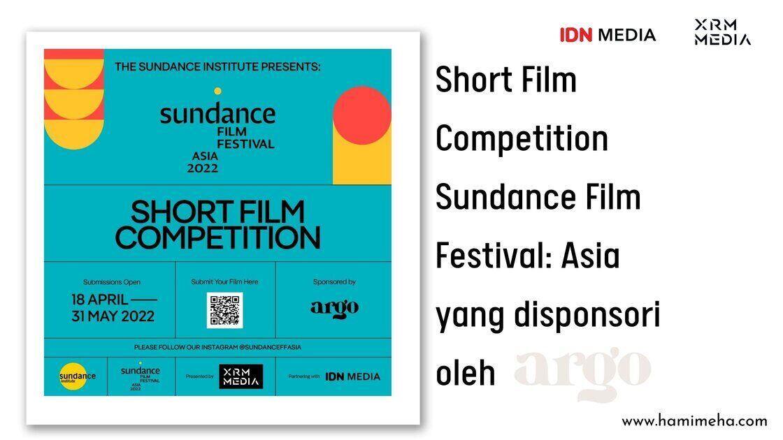Tentang Short Film Competition Sundance Film Festival: Asia 2022