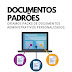 Documentos Padrões | Packs de Documentos Administrativos