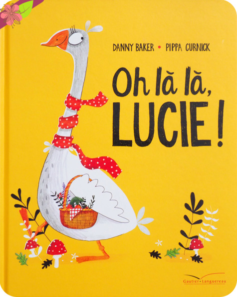 Oh là là, Lucie ! de Danny Baker et Pippa Curnick - Gautier-Languereau