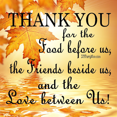 Say thanks with this beautiful thanksgiving decor printable quote. With nine different sizes, you will easily find the perfect size to decorate for thanksgiving.  Say thank you for the food before us, the friends beside us, and the love between us with this beautiful home decor print. #homedecorprintable #thanksgivingprintable #freethanksgivingprintable #diypartymomblog