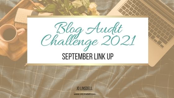 Blog Audit Challenge 2021: September Link Up #BlogAuditChallenge2021