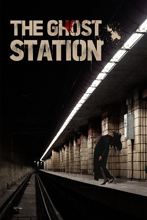 The Ghost Station (2022) Full Hindi Dual Audio Movie Download 480p 720p WebRip