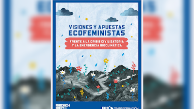 Visiones y apuestas ecofeministas frente a la crisis civilizatoria y la emergencia bioclimática - Astrid Becker y Maritza Islas Vargas [PDF] 