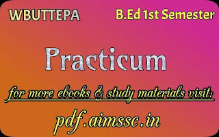 1st Semester Practicum PDF Download || B. Ed 1st Semester Practicum PDF Download || WBUTTEPA 1st Semester || WBUTTEPA || AIMSSC || PDF4U ||