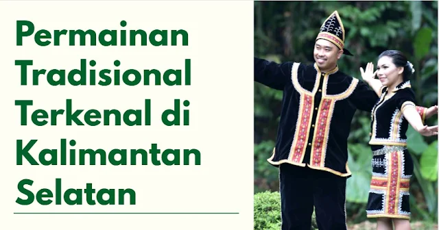 permainan tradisional Kalimantan Selatan