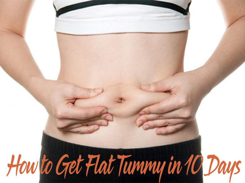 How to Get a Flat Stomach in 10 Days at Home