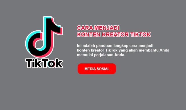 Cara Menjadi Konten Kreator TikTok