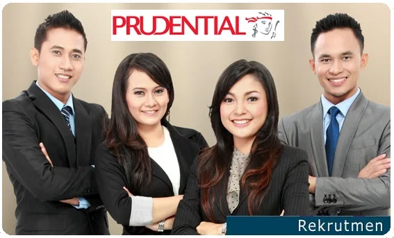 Loker S1, Lowongan sarjana, Info kerja asuransi, Karir prudential terbaru