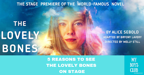 5 Reasons To See The Lovely Bones On Stage (AD)