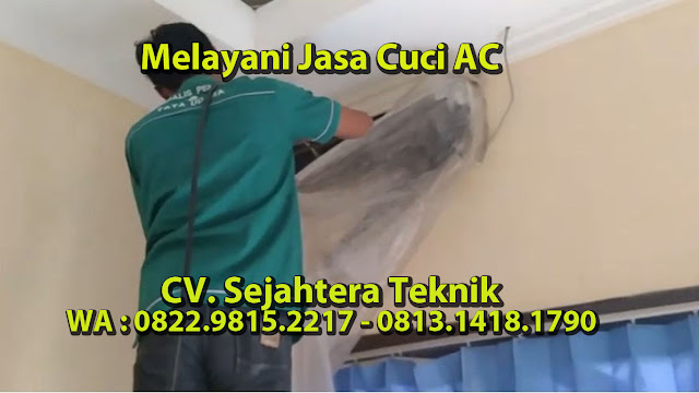 Jasa Cuci AC Daerah Kedoya Utara - Kebon Jeruk - Jakarta Barat Promo Cuci AC Rp. 50 Ribu Call Or Wa. 0813.1418.1790 - 0822.9815.2217