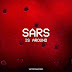 [Video+Music] Vector - Sars Is Around S.I.A
