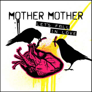 Mother Mother – Let's Fall In Love Lyrics | Letras | Lirik | Tekst | Text | Testo | Paroles - Source: emp3musicdownload.blogspot.com