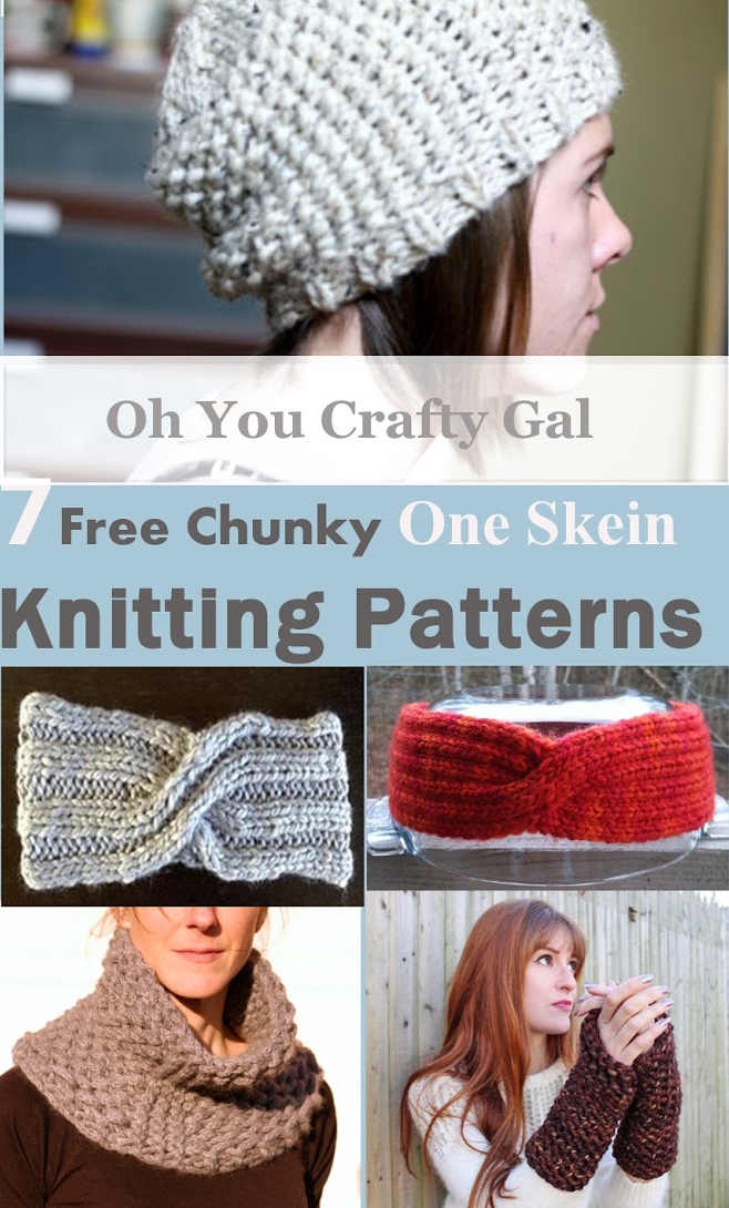 7 Free One Skein Chunky Knitting Patterns Oh You Crafty Gal
