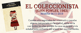 https://inquilinasnetherfield.blogspot.com/2019/11/resena-combo-by-mh-el-coleccionista-john-fowles.html