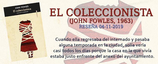 https://inquilinasnetherfield.blogspot.com/2019/11/resena-combo-by-mh-el-coleccionista-john-fowles.html