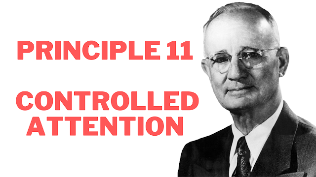 Principle 11: Controlled Attention Napoleon Hill