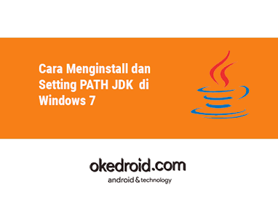 langkah langkah membuat classpath cara setting path classpath java,cara install dan setting classpath jdk windows