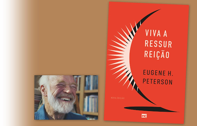 Autor Eugene H. Peterson e capa do livro "Viva a ressurreição".