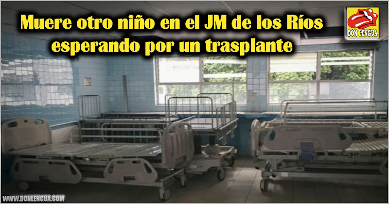 Muere otro niño en el JM de los Ríos esperando por un trasplante