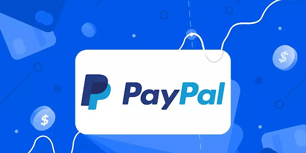 Apa itu PayPal? Pembayaran Online Terbesar dan Paling Terkenal di Dunia