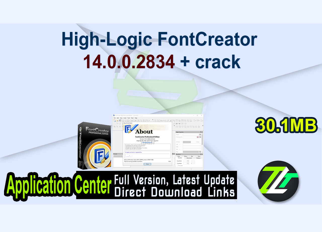 High-Logic FontCreator 14.0.0.2834 + crack