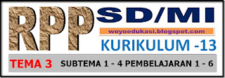 RPP KURIKULUM 13 SD/MI KELAS I TEMA 3 SUBTEMA 1 - 4  PEMBELAJARAN 1 - 6 REVISI 2017