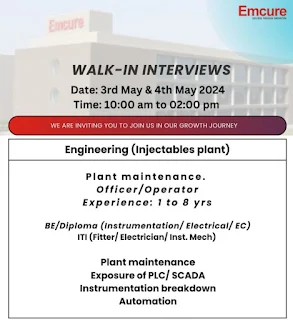 Emcure Pharmaceuticals Limited: Walk-in Interviews for ITI, Diploma, and BE Holders in Plant Maintenance Department at Sanand, Gujarat