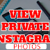 How to View Private Instagram Pics