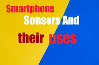what are the smartphone sensors and their uses.