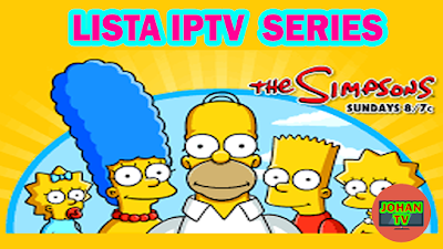 LISTA IPTV SERIES - Los Simpsons - Latino - HASTA EL 11-04-2018