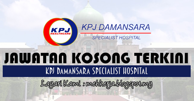 Jawatan Kosong di KPJ Damansara Specialist Hospital - 19 