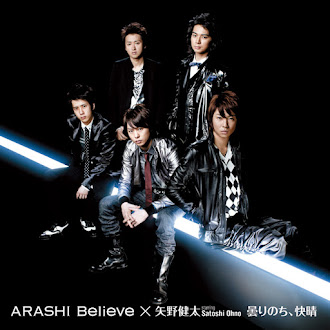 [Lirik+Terjemahan] Arashi - Believe (Percaya)