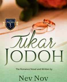 Novel Tukar Jodoh Karya Nev Nov PDF