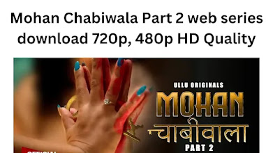 mohan-chabiwala-part-2-web-series