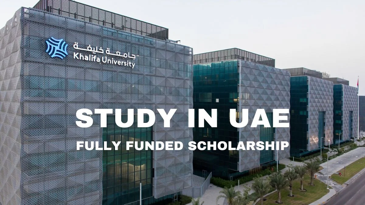 Study in UAE With Fully Funded Scholarship | Khalifa University Scholarship 2024