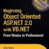 Beginning Object-Oriented ASP.NET 2.0 with VB .NET: From Novice to Professional